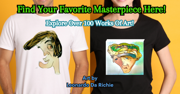 Find Your Masterpiece Here – Leonardo Da Richie