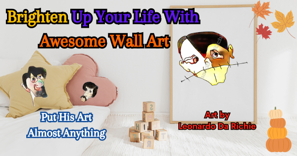 Home Of Awesome Wall Art – Leonardo Da Richie